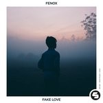 cover: Fenox - Fake Love