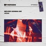 cover: Henk - Never Gonna Be