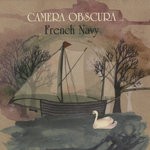 cover: Camera Obscura - French Navy