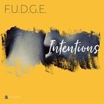 cover: F.u.d.g.e. - Intentions