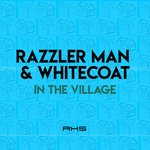 cover: Razzler Man|Whitecoat - In The Village