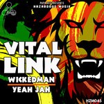 cover: Vital Link - Wickedman/Yeah Jah