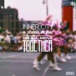 cover: Idris Elba|Inner City - We All Move Together