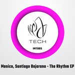 cover: Menico|Santiago Bejarano - The Rhythm EP