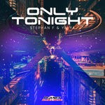 cover: Stephan F|Ya-ya - Only Tonight