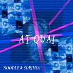 cover: Noodle|Sorimsa - At Quai