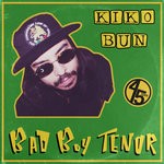 cover: Kiko Bun - Bad Boy Tenor