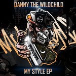 cover: Danny The Wildchild - My Style