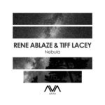 cover: Rene Ablaze & Tiff Lacey - Nebula