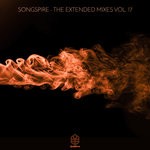 cover: Various - Songspire Records: The Extended Mixes Vol 17