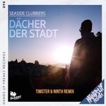 cover: Seaside Clubbers|Ninth|Timster - Dacher Der Stadt