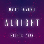 cover: Matt Barri & Meggie York - Alright