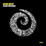 cover: Kevin Wesp - Clear Pressure