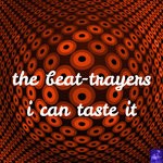 cover: The Beat-trayers - I Can Taste It