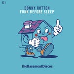 cover: Donny Rotten - Funk Before Sleep