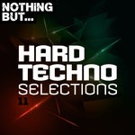 cover: Various - Nothing But... Hard Techno Selections Vol 11