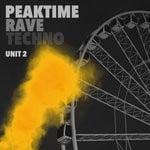 cover: Various - Peaktime Rave Techno: Unit 2