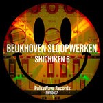 cover: Beukhoven Sloopwerken - Shichiken 6