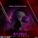 cover: Ala Dalla - Our Badness