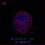 cover: Decode Blue|Essio - Hyperspace EP