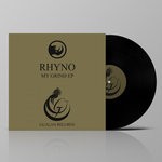 cover: Rhyno - My Grind EP