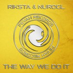 cover: Riksta & Nurogl - The Way We Do It