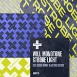 cover: Will Monotone - Strobe Light