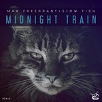 cover: Max Freegrant & Slow Fish - Midnight Train