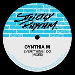 cover: Cynthia M - Everything I Do (Mixes)