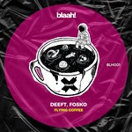 cover: Deeft & Fosko - Flying Coffee