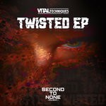 cover: Vital Techniques - Twisted EP