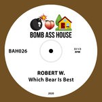 cover: Robert W - Which Bear Is Best