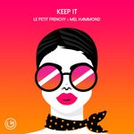 cover: Mel Hammond & Le Petit Frenchy - Keep It