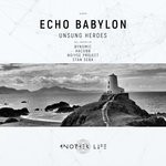 cover: Echo Babylon - Unsung Heroes