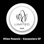 cover: Milos Pesovic - Encounters EP