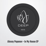 cover: Alexey Papanov - In My House EP