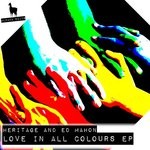 cover: Ed Mahon|Heritage - Love In All Colours EP