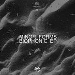 cover: Minor Forms - Biophonic EP