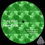 cover: Pulse Plant - Inner Circle