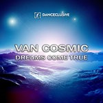 cover: Van Cosmic - Dreams Come True