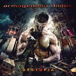 cover: Armageddon Dildos - Dystopia (Explicit Deluxe Edition)