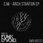 cover: Cjw & Wirelab Records - Arch Stanton EP