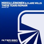 cover: Miikka Leinonen & Claire Willis - These Tears Remain