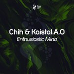 cover: Chih & Kaistal.a.o - Enthusiastic Mind