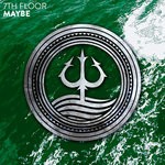 cover: 7th Floor - Maybe