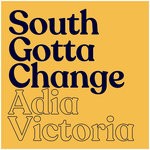 cover: Adia Victoria - South Gotta Change