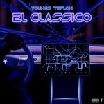 cover: Youngs Teflon - El Classico