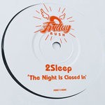 cover: 2sleep - The Night Is Closed In