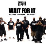 cover: Big2daboy|Don Dubb|Justified - Wait For It