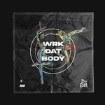 cover: Dj Earl - Wrk Dat Body